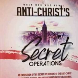 Anti-Christ's Secret Operations